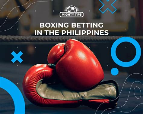 boxing betting sites philippines|Comparison of The Best Boxing Betting Sites in the Philippines by .